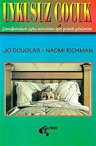 Uykusuz çocuk (çocuğum uyumuyor)