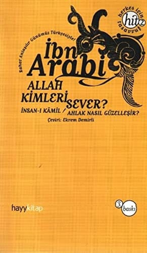 Allah Kimleri Sever Insan-i Kamil Ahlak Nasil Güzellesir