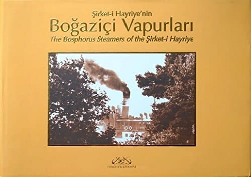 Bosphorus steamers of the Şirket-i Hayriye