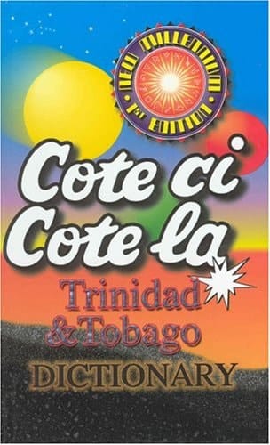 Cote ci Cote la: Trinidad & Tobago