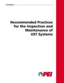 Recommended Practices for the Inspection and Maintenance of UST Systems
