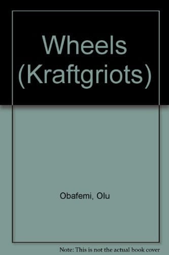 Wheels (Kraftgriots)