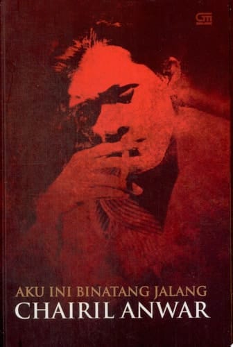 Aku ini binatang jalang koleksi sajak, 1942-1949