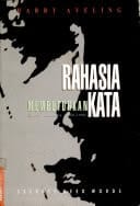 Rahasia membutuhkan kata puisi Indonesia 1966-1998