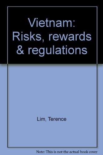 Vietnam: Risks, rewards & regulations