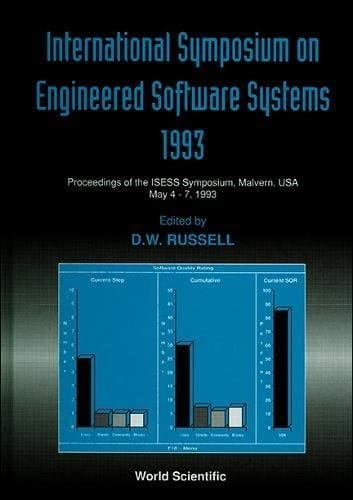 International Symposium on Engineered Software Systems 1993 Proceeedings of the ISESS Symposium, Malvern, [PA], USA, May 4-7, 1993