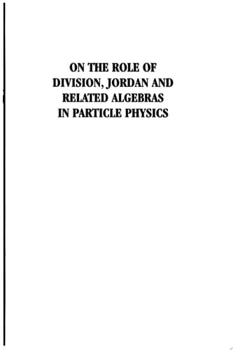 On the Role of Division, Jordan and Related Algebras in Particle Physics
