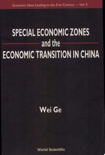 Special Economic Zones and the Economic Transition in China