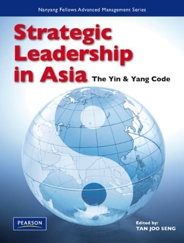 Strategic Leadership in Asia The Yin & Yang Code