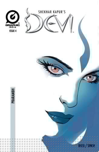 SHEKHAR KAPUR'S DEVI, Issue 4