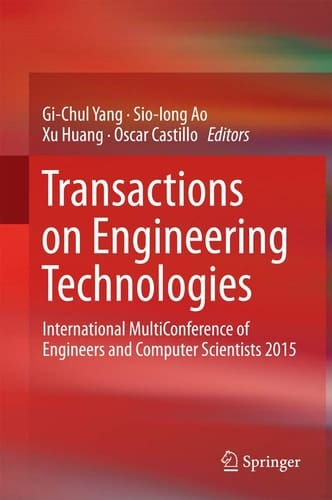Transactions on Engineering Technologies International MultiConference of Engineers and Computer Scientists 2015