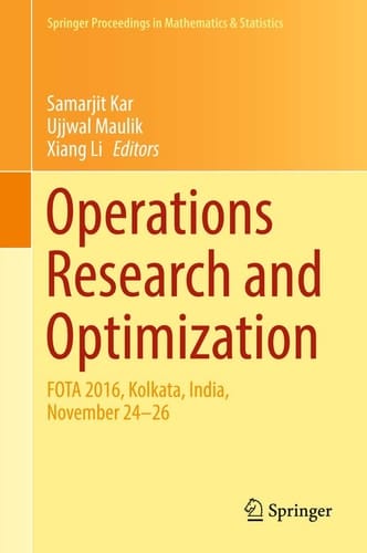Operations Research and Optimization FOTA 2016, Kolkata, India, November 24-26