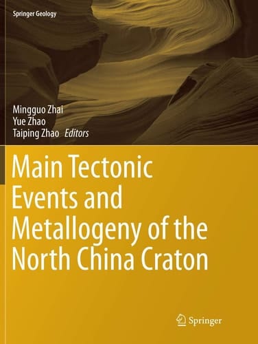 Main Tectonic Events and Metallogeny of the North China Craton