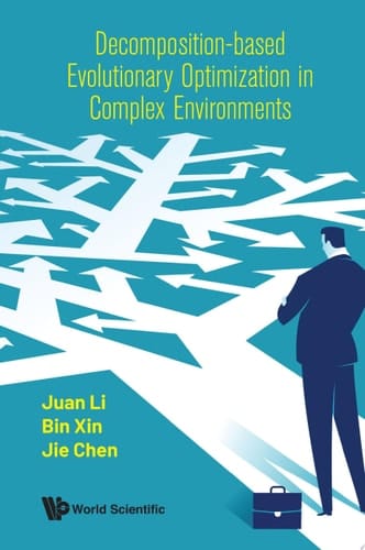 Decomposition-based Evolutionary Optimization in Complex Environments