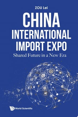China International Import Expo: Shared Future in a New Era