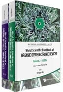 World Scientific Handbook of Organic Optoelectronic Devices Volumes 3 & 4