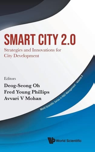 Smart City 2.0 Strategies and Innovations for City Development