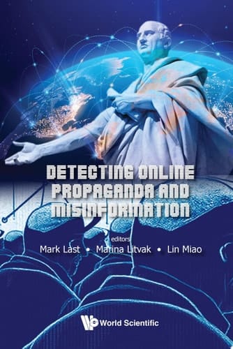 Detecting Online Propaganda And Misinformation