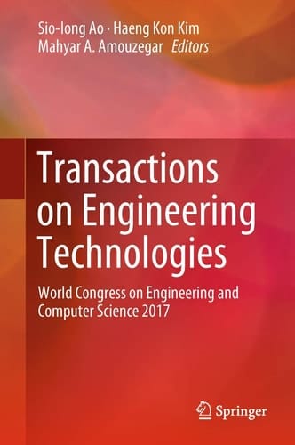 Transactions on Engineering Technologies World Congress on Engineering and Computer Science 2017