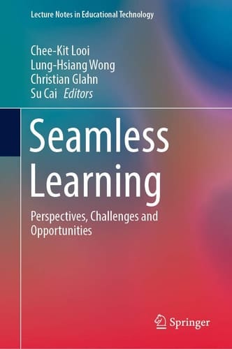 Seamless Learning Perspectives, Challenges and Opportunities