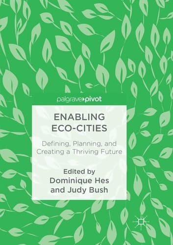 Enabling Eco-Cities Defining, Planning, and Creating a Thriving Future