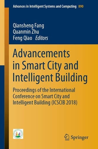 Advancements in Smart City and Intelligent Building Proceedings of the International Conference on Smart City and Intelligent Building (ICSCIB 2018)
