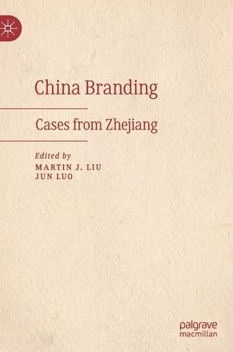 China Branding Cases from Zhejiang