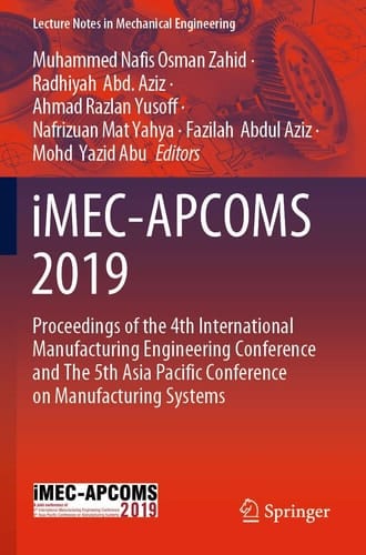 iMEC-APCOMS 2019 Proceedings of the 4th International Manufacturing Engineering Conference and The 5th Asia Pacific Conference on Manufacturing Systems
