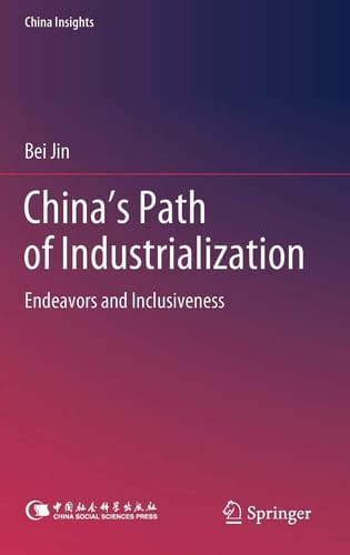 China's Path of Industrialization Endeavors and Inclusiveness