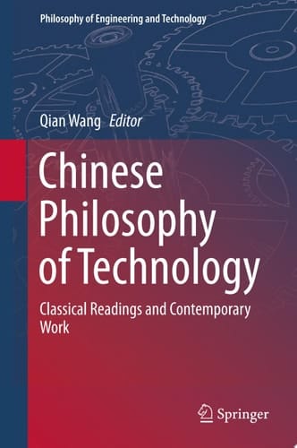 Chinese Philosophy of Technology