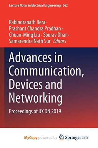 Advances in Communication, Devices and Networking: Proceedings of ICCDN 2019