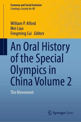 An Oral History of the Special Olympics in China Volume 2 The Movement