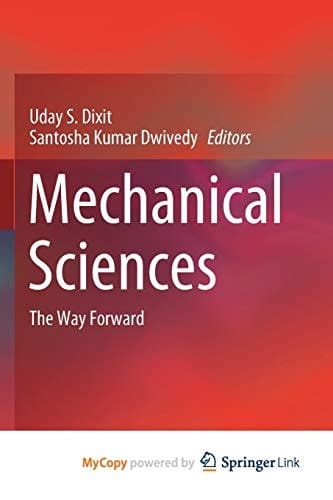 Mechanical Sciences The Way Forward