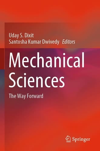 Mechanical Sciences The Way Forward
