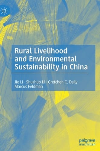 Rural Livelihood and Environmental Sustainability in China