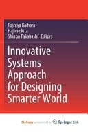 Innovative Systems Approach for Designing Smarter World
