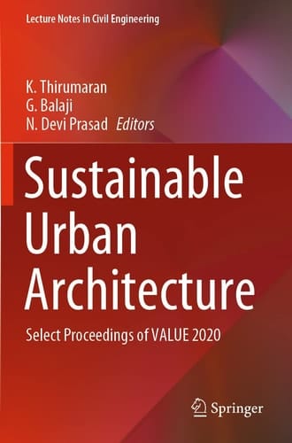 Sustainable Urban Architecture Select Proceedings of VALUE 2020