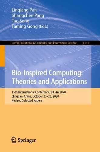 Bio-Inspired Computing: Theories and Applications 15th International Conference, BIC-TA 2020, Qingdao, China, October 23-25, 2020, Revised Selected Papers