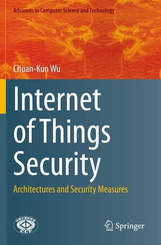 Internet of Things Security Architectures and Security Measures