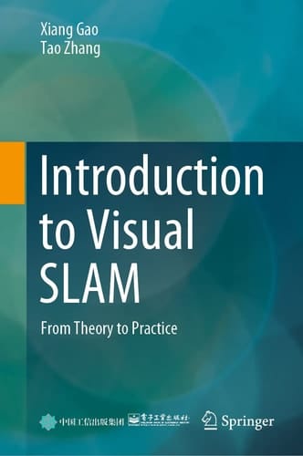 Introduction to Visual SLAM From Theory to Practice