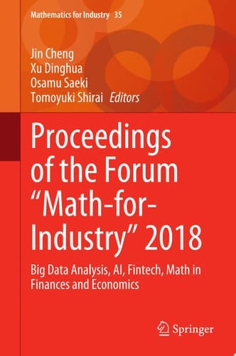 Proceedings of the Forum "Math-for-Industry" 2018