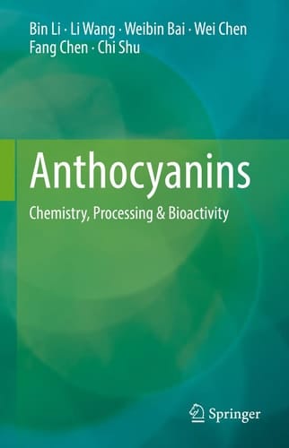Anthocyanins Chemistry, Processing & Bioactivity