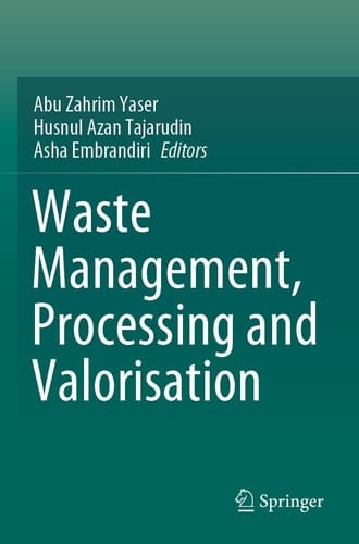 Waste Management, Processing and Valorisation