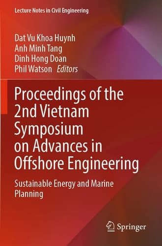 Proceedings of the 2nd Vietnam Symposium on Advances in Offshore Engineering Sustainable Energy and Marine Planning