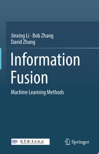 Information Fusion Machine Learning Methods