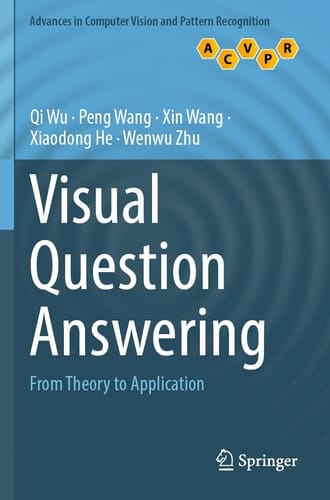 Visual Question Answering From Theory to Application