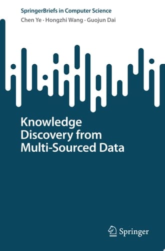 Knowledge Discovery from Multi-Sourced Data