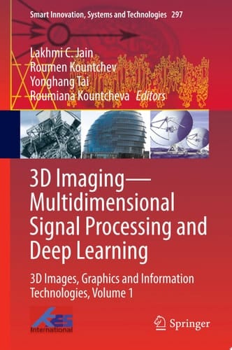 3D Imaging—Multidimensional Signal Processing and Deep Learning