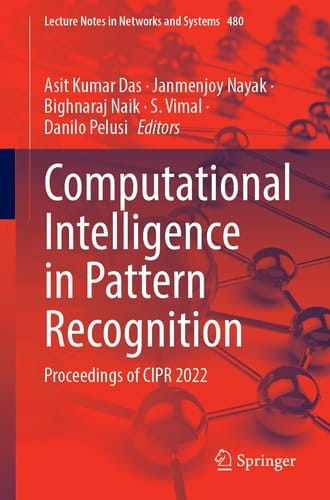 Computational Intelligence in Pattern Recognition Proceedings of CIPR 2022