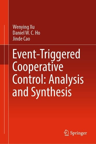 Event-Triggered Cooperative Control: Analysis and Synthesis